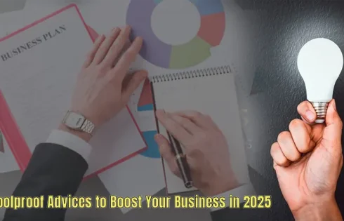 4 Foolproof Advices to Boost Your Business in 2025