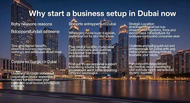 Why start business setup in Dubai now?